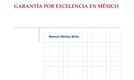 LIBRO «LA FIANZA, GARANTÍA POR EXCELENCIA EN MÉXICO»